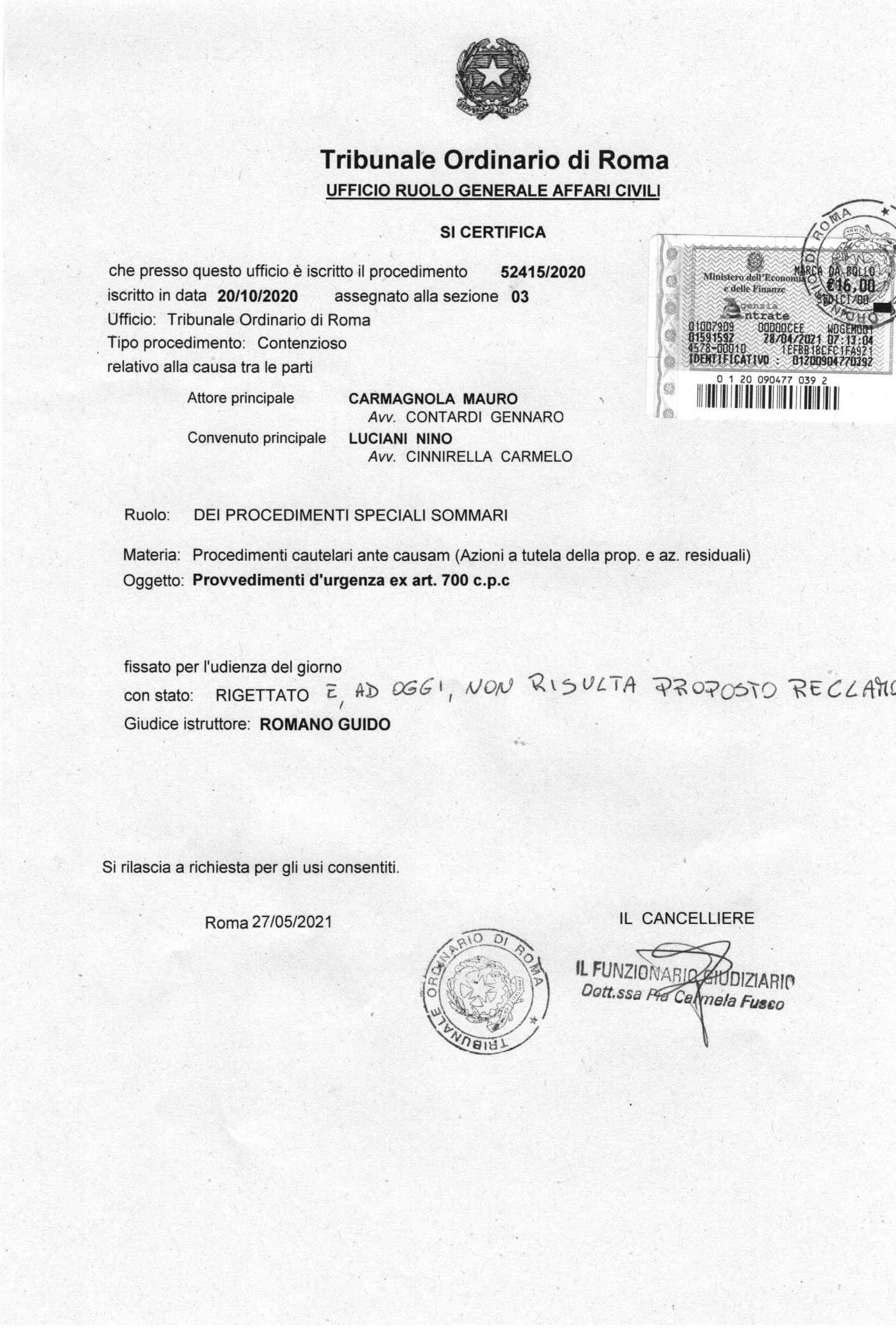 Tribunale Civile di Roma - Attestazione di non proposto reclamo.jpg (295343 byte)